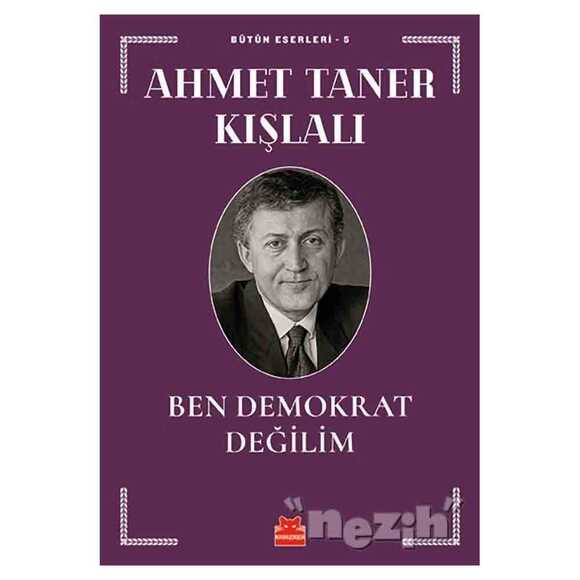 Ben Demokrat Değilim