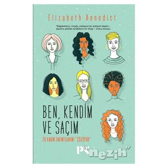 Ben Kendim ve Saçım