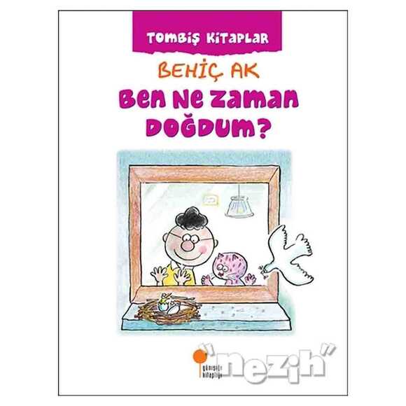 Ben Ne Zaman Doğdum ?