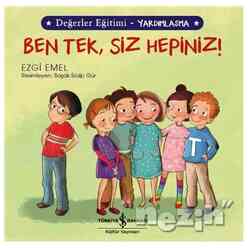 Ben Tek, Siz Hepiniz! - Değerler Eğitimi Yardımlaşma - Thumbnail