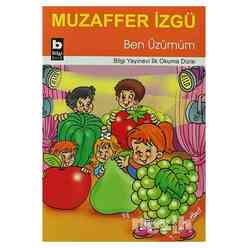Bilgi Yayıncılık - Ben Üzümüm