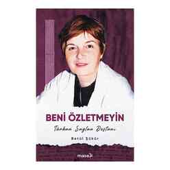 Beni Özletmeyin - Türkan Saylan Destanı - Thumbnail