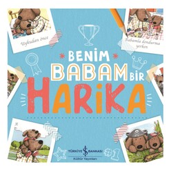 İş Bankası Kültür Yayınları - Benim Babam Bir Harika