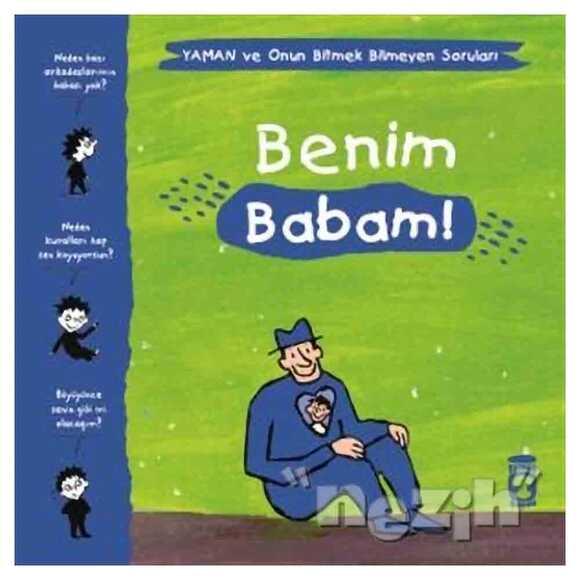 Benim Babam! - Yaman ve Onun Bitmek Bilmeyen Soruları
