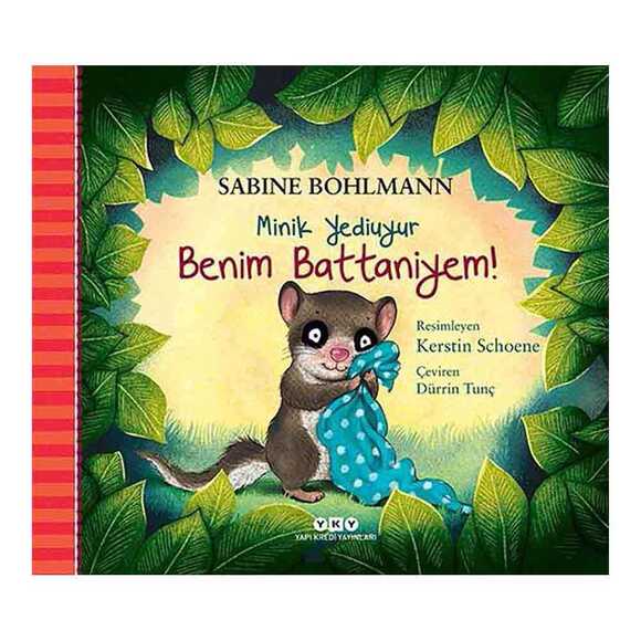 Benim Battaniyem! - Minik Yediuyur