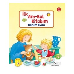 İş Bankası Kültür Yayınları - Benim Evim - İlk Ara-Bul Kitabım