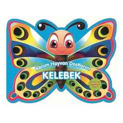0 6 Yaş Yayınları - Benim Hayvan Dostlarım - Kelebek