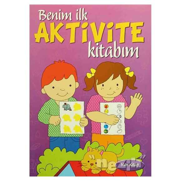 Benim İlk Aktivite Kitabım - Mor Kitap