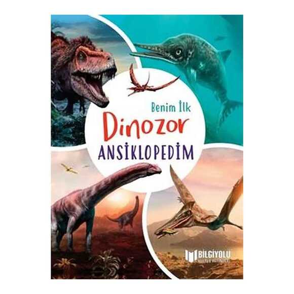 Benim İlk Dinozor Ansiklopedim