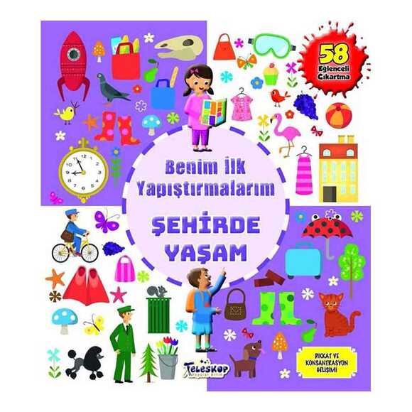 Benim İlk Yapıştırmalarım - Şehirde Yaşam