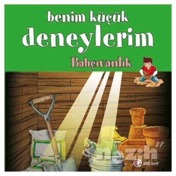 Benim Küçük Deneylerim - Bahçıvanlık