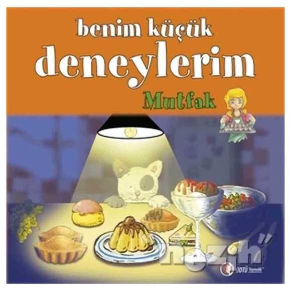 Benim Küçük Deneylerim: Mutfak