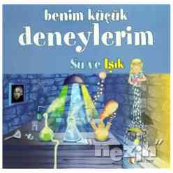 Benim Küçük Deneylerim - Su ve Işık - Thumbnail