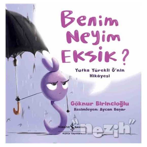 Benim Neyim Eksik?