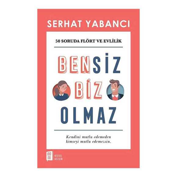 Bensiz Biz Olmaz
