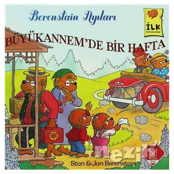 Berenstain Ayıları - Büyükannem’de Bir Hafta