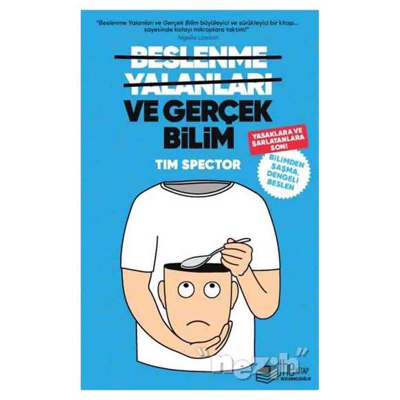 Beslenme Yalanları ve Gerçek Bilim