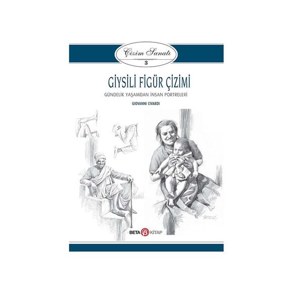 Beta * Çizim Sanatı 3 Giysili Figür Çizimi