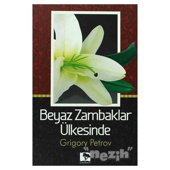 Beyaz Zambaklar Ülkesinde