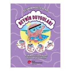 Koç Üniversitesi Yayınları - Beynin Duyguları - Beynin Duygu Durumları Duyuları ve Tepkileri