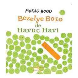 İş Bankası Kültür Yayınları - Bezelye Bozo İle Havuç Havi