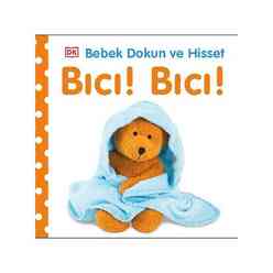 Bıcı! Bıcı! - Bebek Dokun ve Hisset - Thumbnail