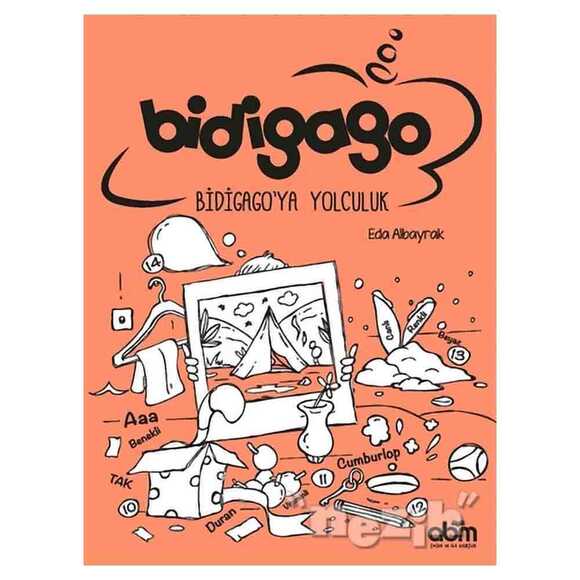 Bidigago: Bidigago’ya Yolculuk