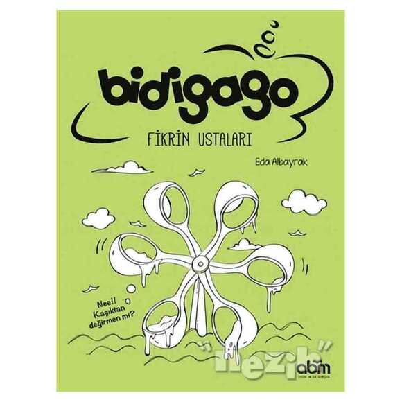 Bidigago Fikrin Ustaları