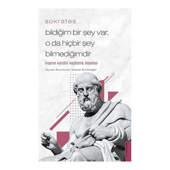 Bildiğim Bir Şey Var Oda Hiçbir Şey Bilmediğimdir
