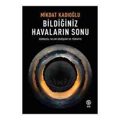 Bildiğiniz Havaların Sonu - Thumbnail