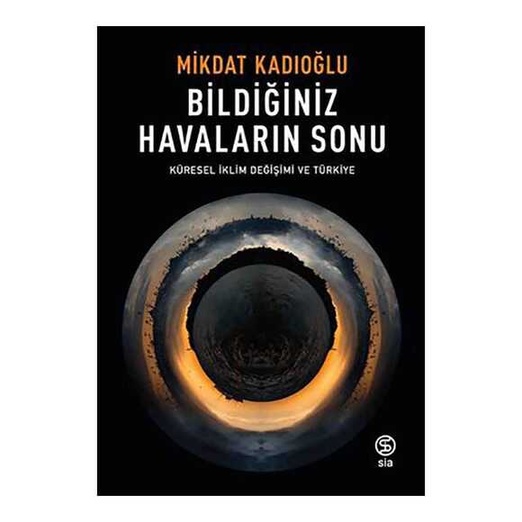 Bildiğiniz Havaların Sonu