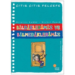 Bildiklerimiz ve Bilmediklerimiz - Çıtır Çıtır Felsefe 6 - Thumbnail