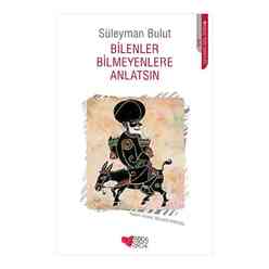 Bilenler Bilmeyenlere Anlatsın - Thumbnail