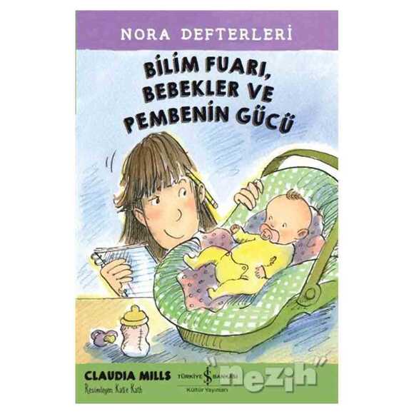 Bilim Fuarı, Bebekler ve Pembenin Gücü - Nora Defterleri 2