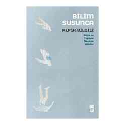 Timaş - Bilim Susunca