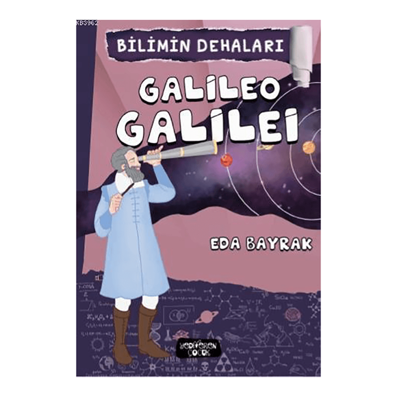 Bilimin Dehaları - Galileo Galıleı