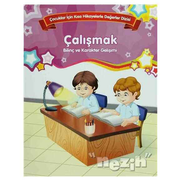 Bilinç ve Karakter Gelişimi - Çalışmak