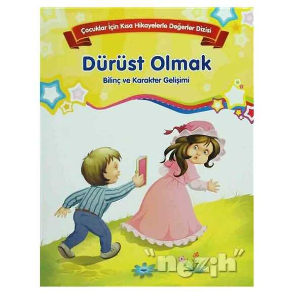 Bilinç ve Karakter Gelişimi - Dürüst Olmak