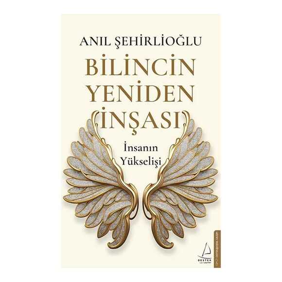 Bilincin Yeniden İnşası - İnsanın Yükselişi