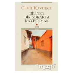 Can Yayınları - Bilinen Bir Sokakta Kaybolmak