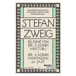 Can Yayınları - Bilinmeyen Bir Kadının Mektubu - Bir Kadının Hayatından 24 Saat