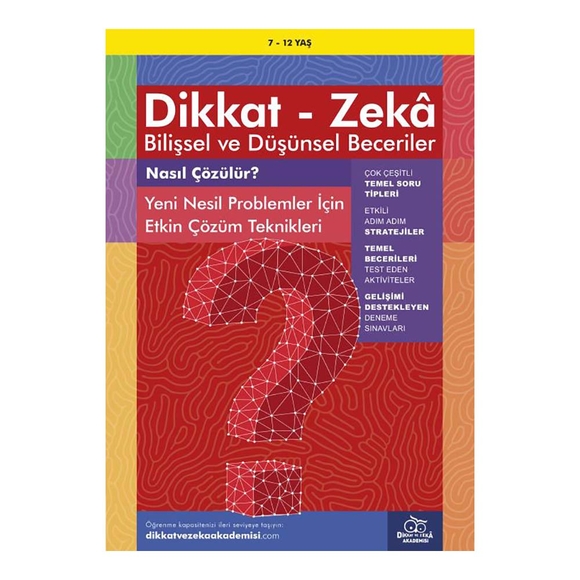 Bilişsel ve Düşünsel Beceriler Nasıl Çözülür? (7-12 Yaş)