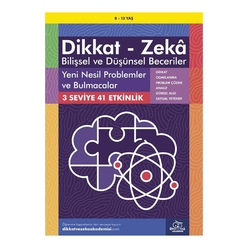 Dikkat ve Zeka Akademisi - Bilişsel ve Düşünsel Beceriler Yeni Nesil Problemler ve Bulmacalar (8-12 Yaş)