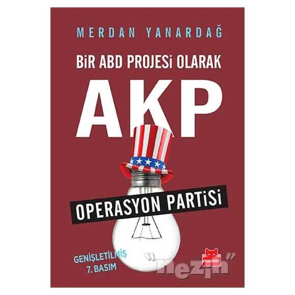 Bir ABD Projesi Olarak AKP