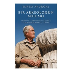 Kronik Kitap - Bir Arkeoloğun Anıları