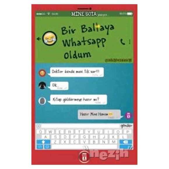 Bir Baltaya Whatsapp Oldum