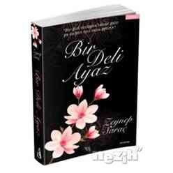 Arunas Yayıncılık - Bir Deli Ayaz