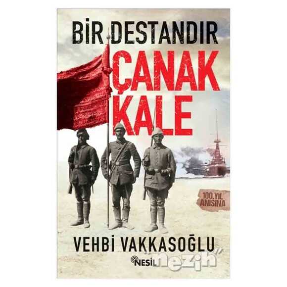 Bir Destandır Çanakkale