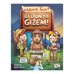 Eğlenceli Bilgi Yayınları - Bir Dünya Gizem Dünyanın Gizemli Tarihi