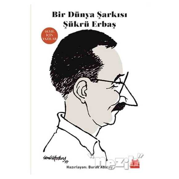 Bir Dünya Şarkısı Şükrü Erbaş